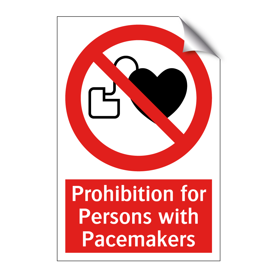 Prohibition for Persons with Pacemakers