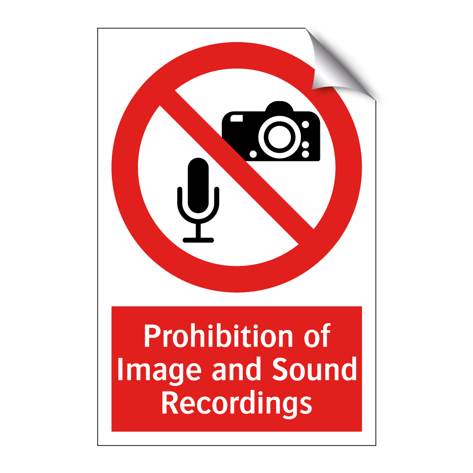 Prohibition of Image and Sound Recordings