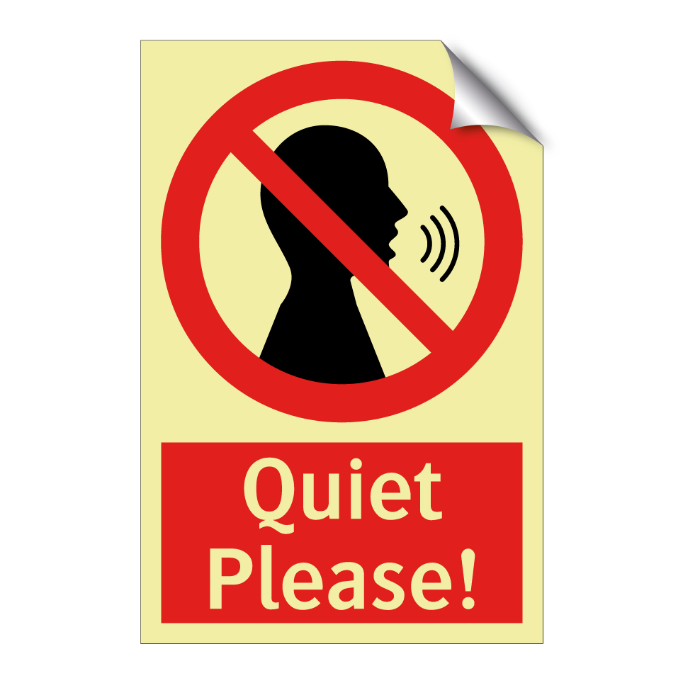 Quiet Please!