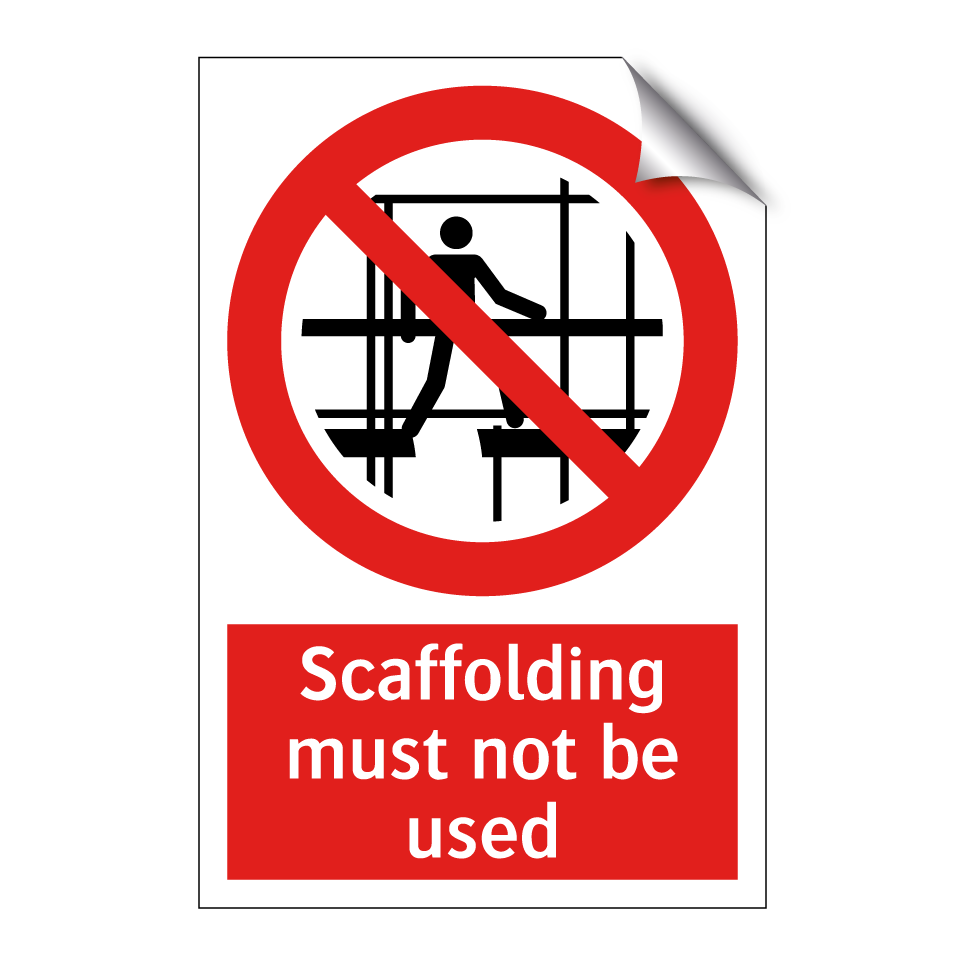 Scaffolding must not be used