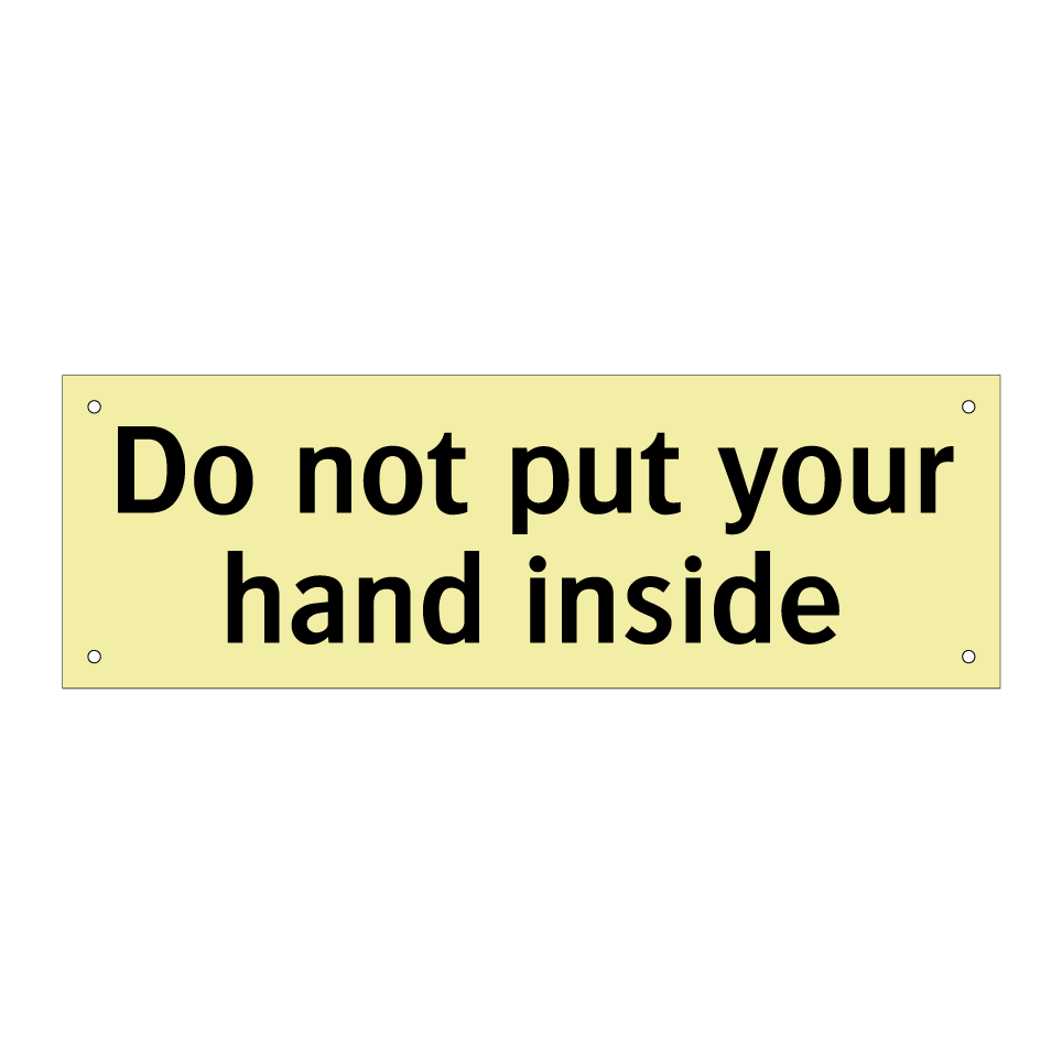 Do not put your hand inside