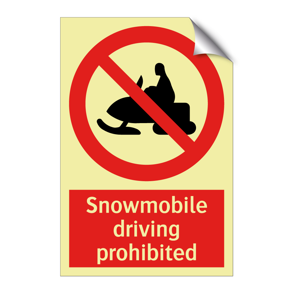 Snowmobile driving prohibited