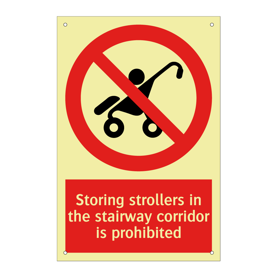 Storing strollers in the stairway corridor is prohibited
