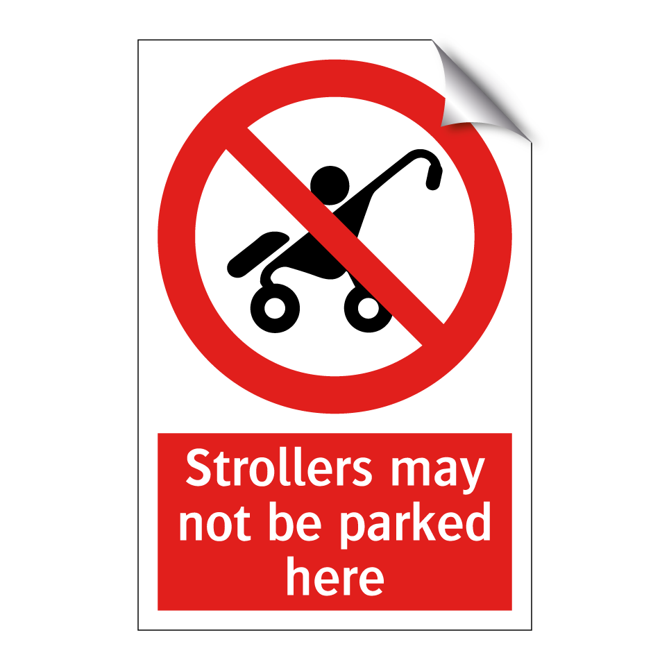 Strollers may not be parked here