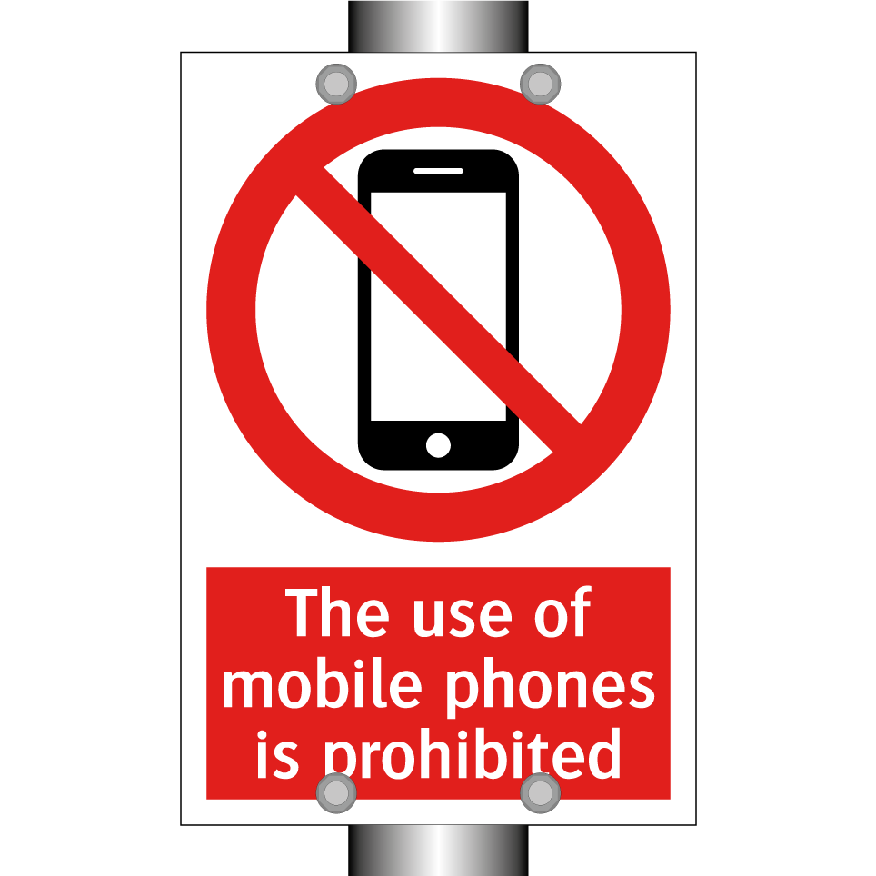 The use of mobile phones is prohibited