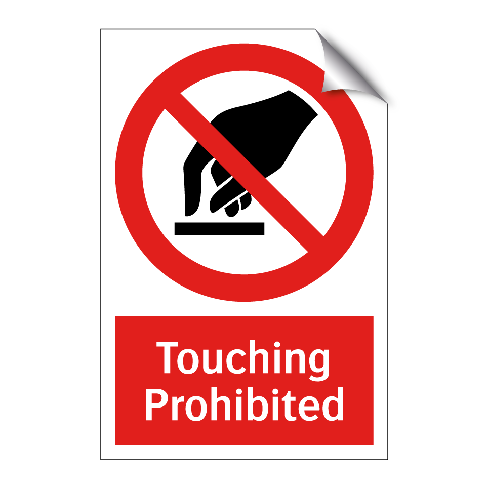 Touching Prohibited