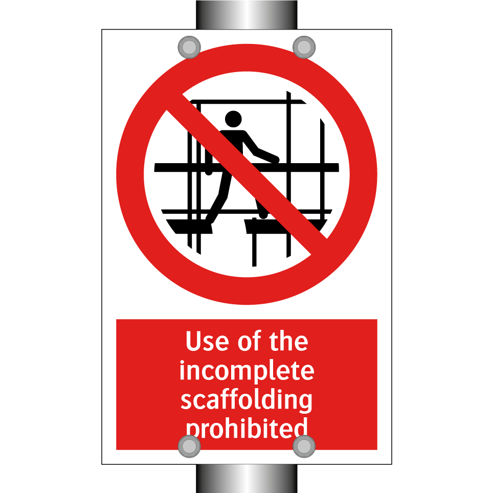 Use of the incomplete scaffolding prohibited