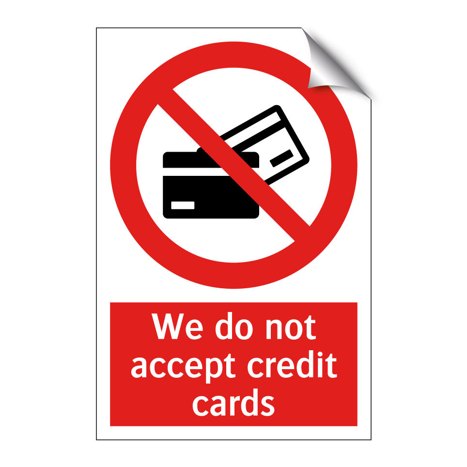 We do not accept credit cards