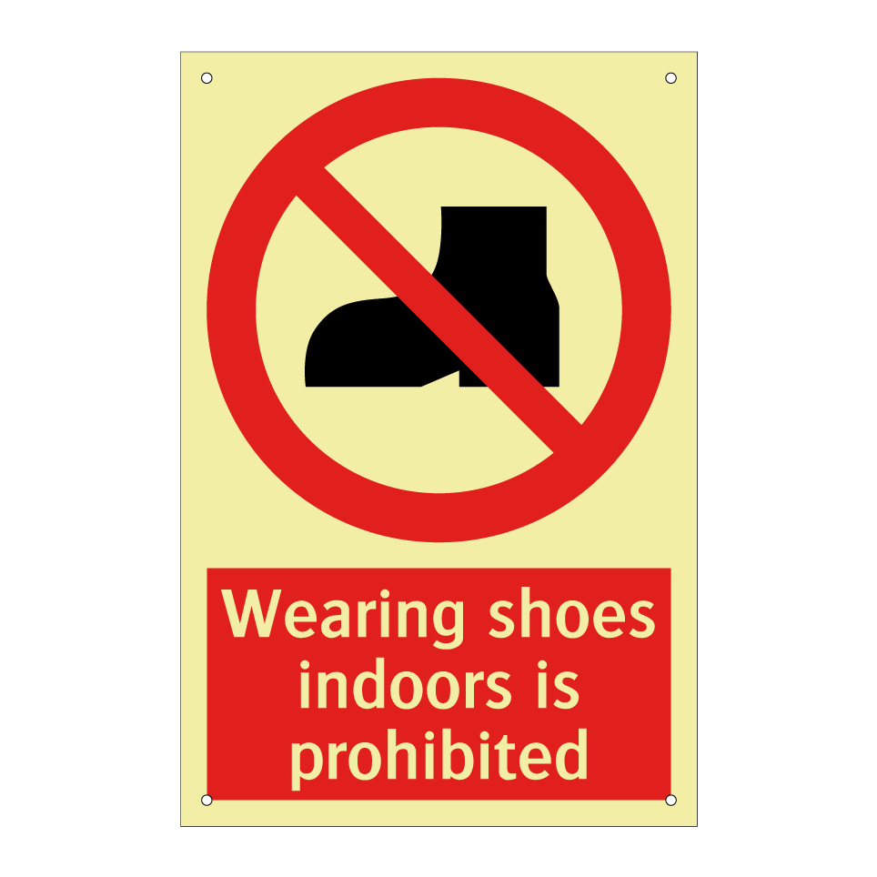 Wearing shoes indoors is prohibited