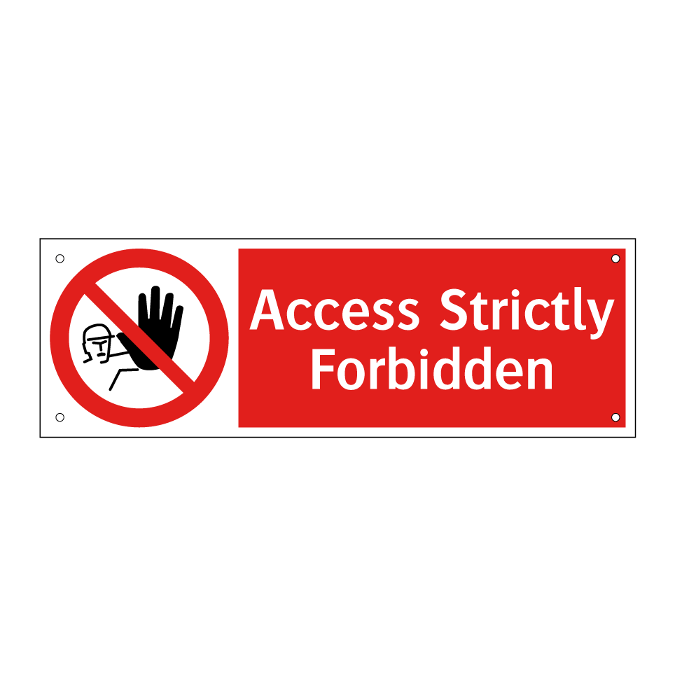 Access Strictly Forbidden