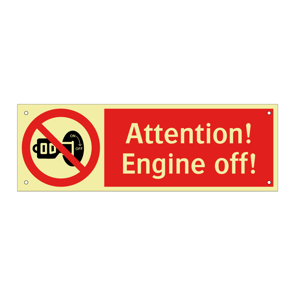 Attention! Engine off!