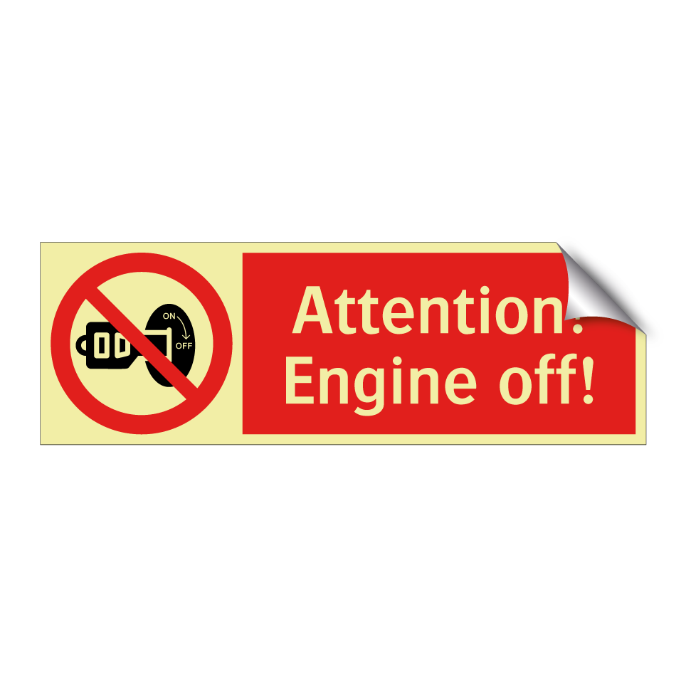 Attention! Engine off!