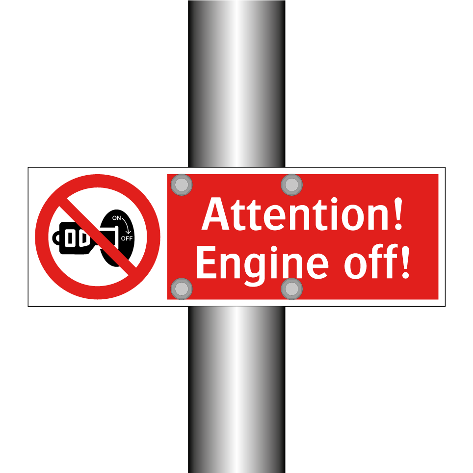 Attention! Engine off!