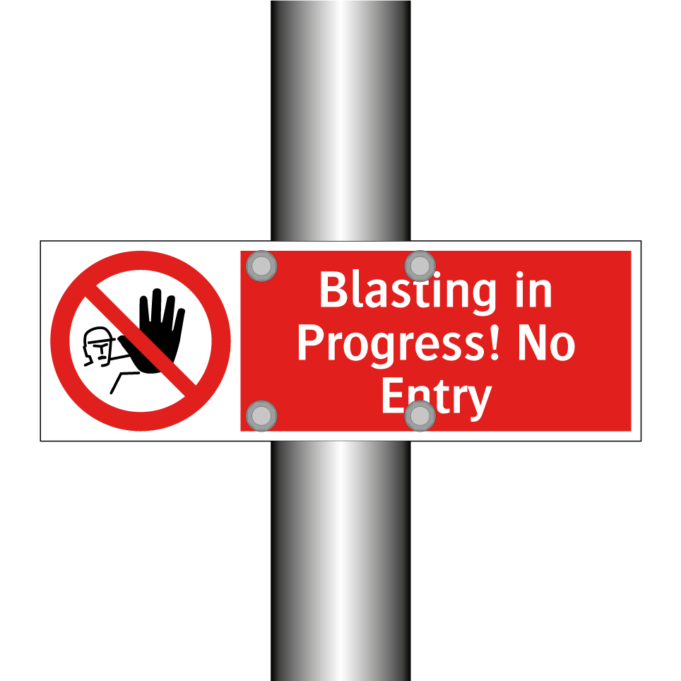 Blasting in Progress! No Entry