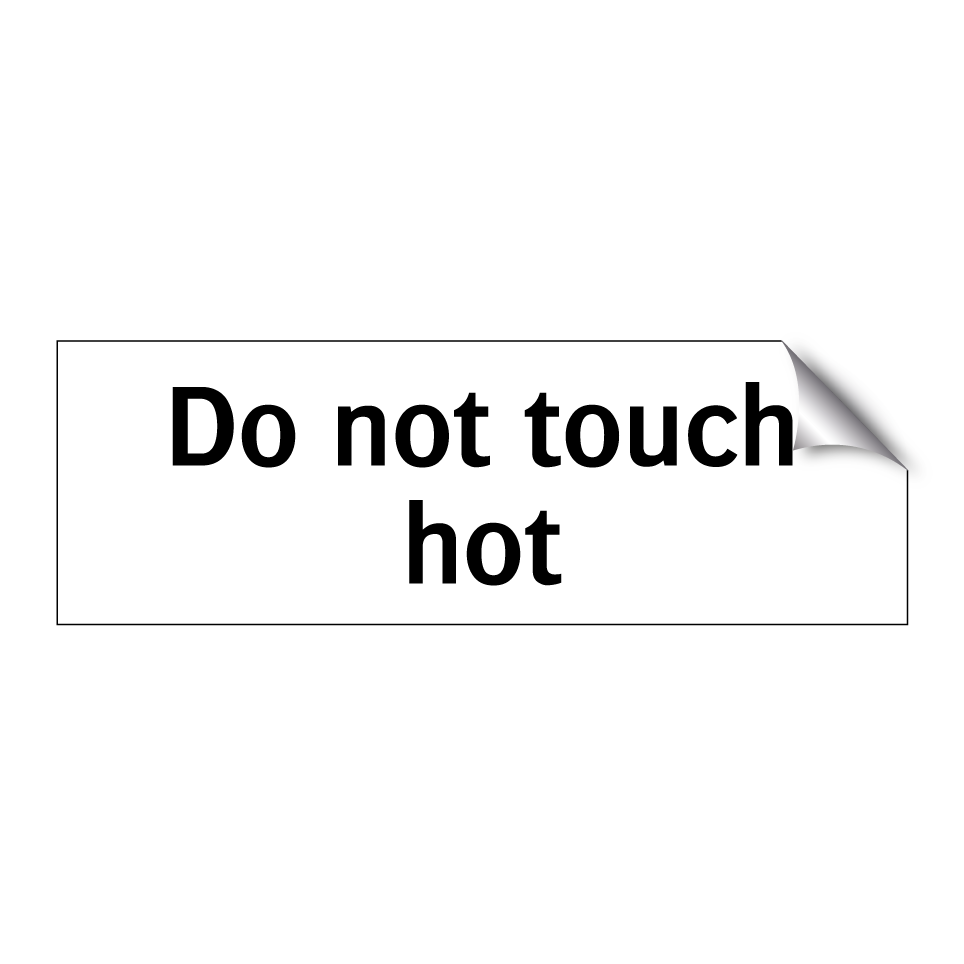 Do not touch hot