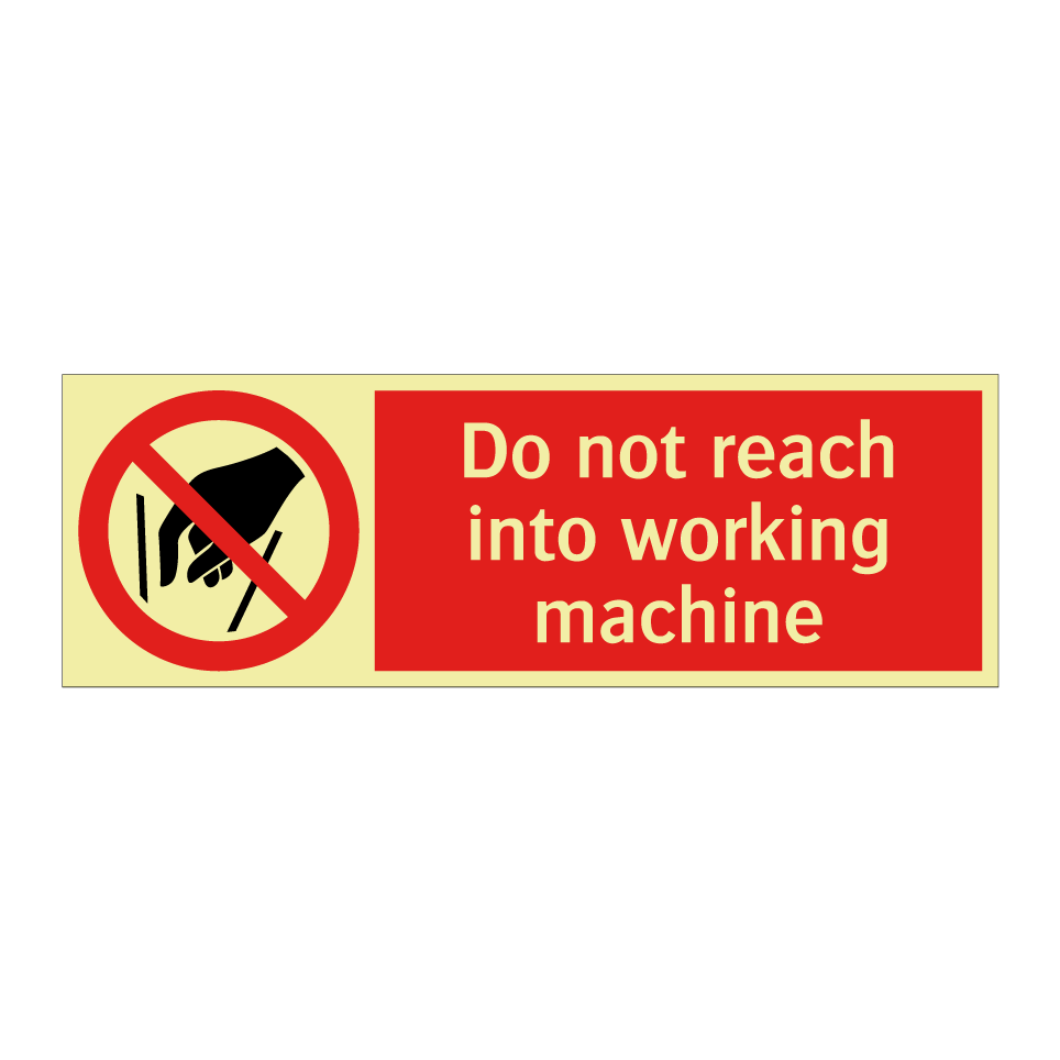 Do not reach into working machine