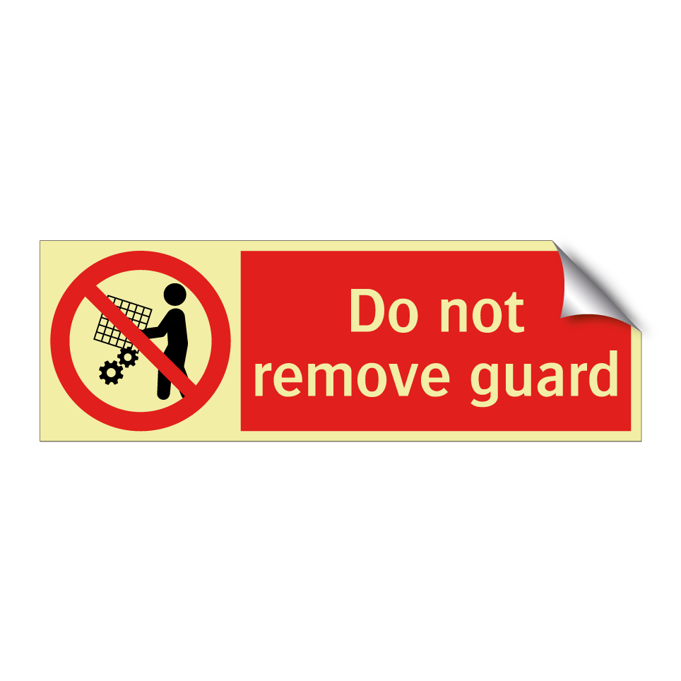 Do not remove guard