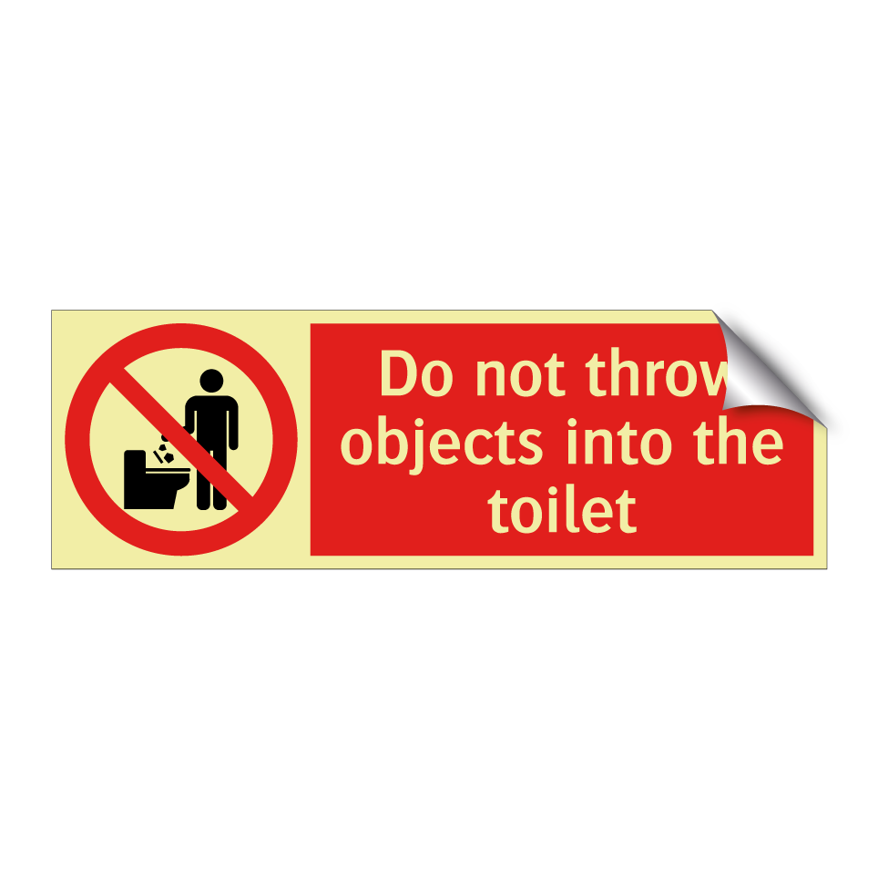 Do not throw objects into the toilet