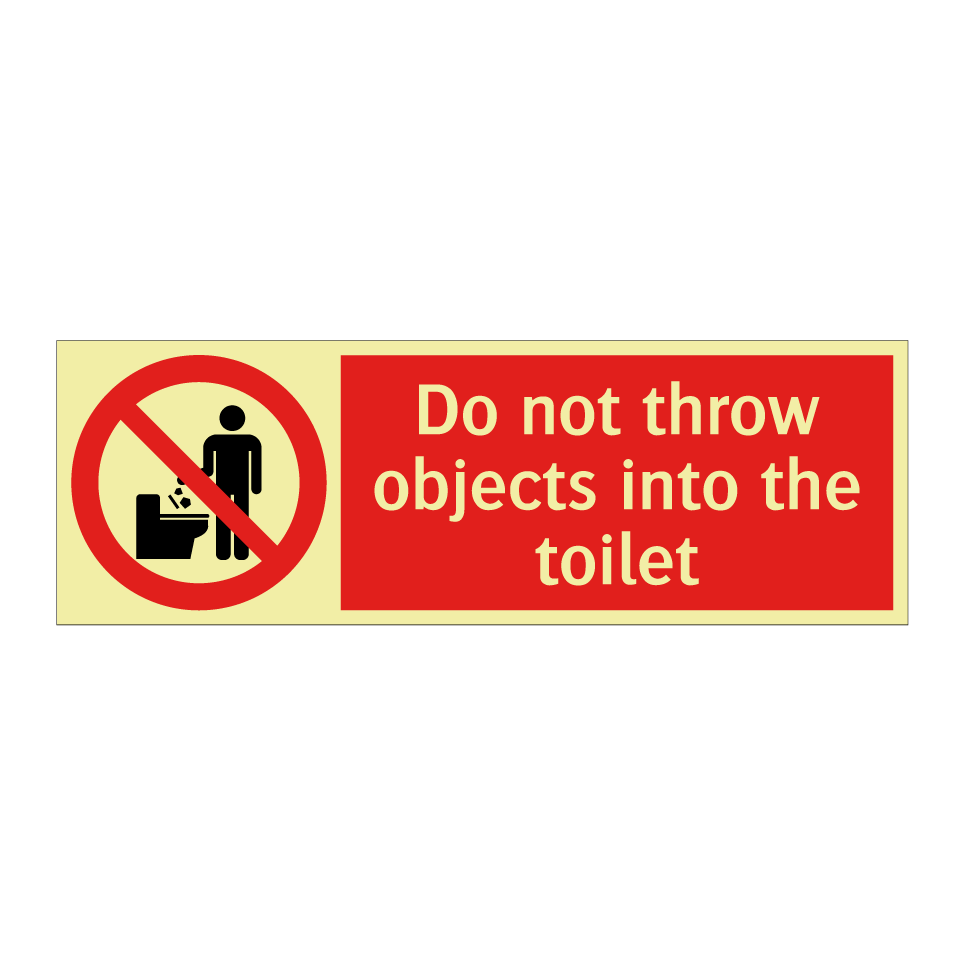 Do not throw objects into the toilet