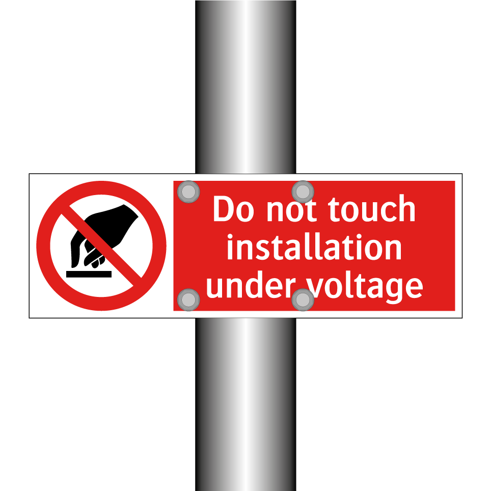 Do not touch installation under voltage