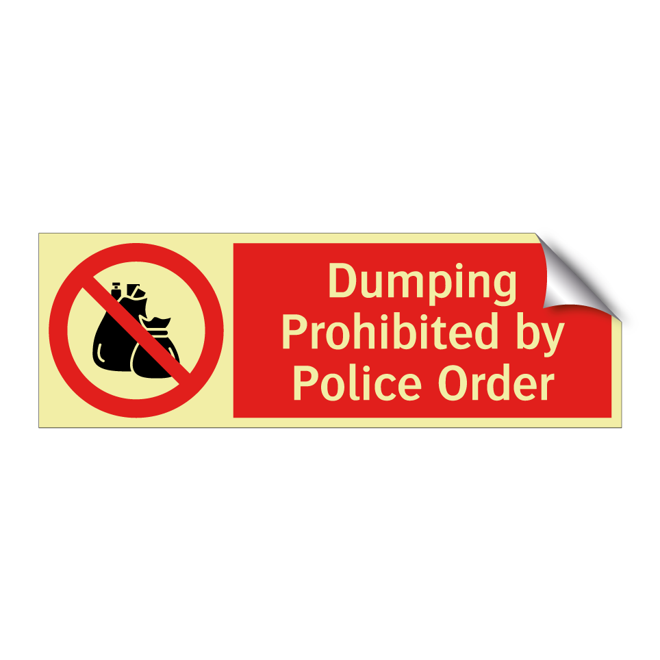 Dumping Prohibited by Police Order