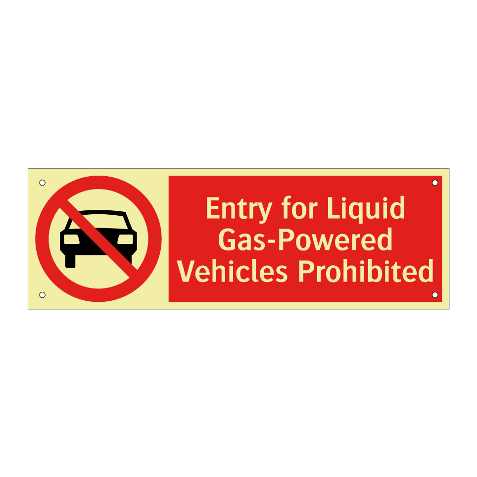 Entry for Liquid Gas-Powered Vehicles Prohibited