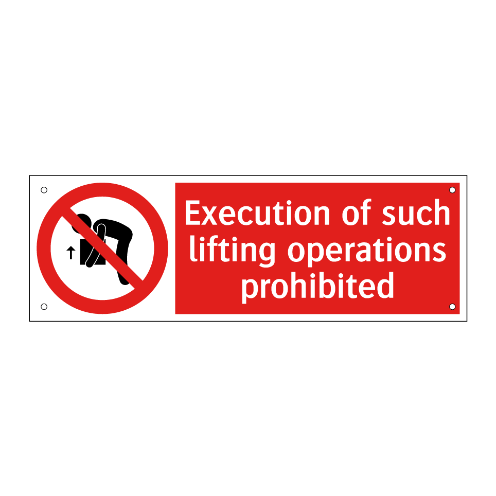 Execution of such lifting operations prohibited