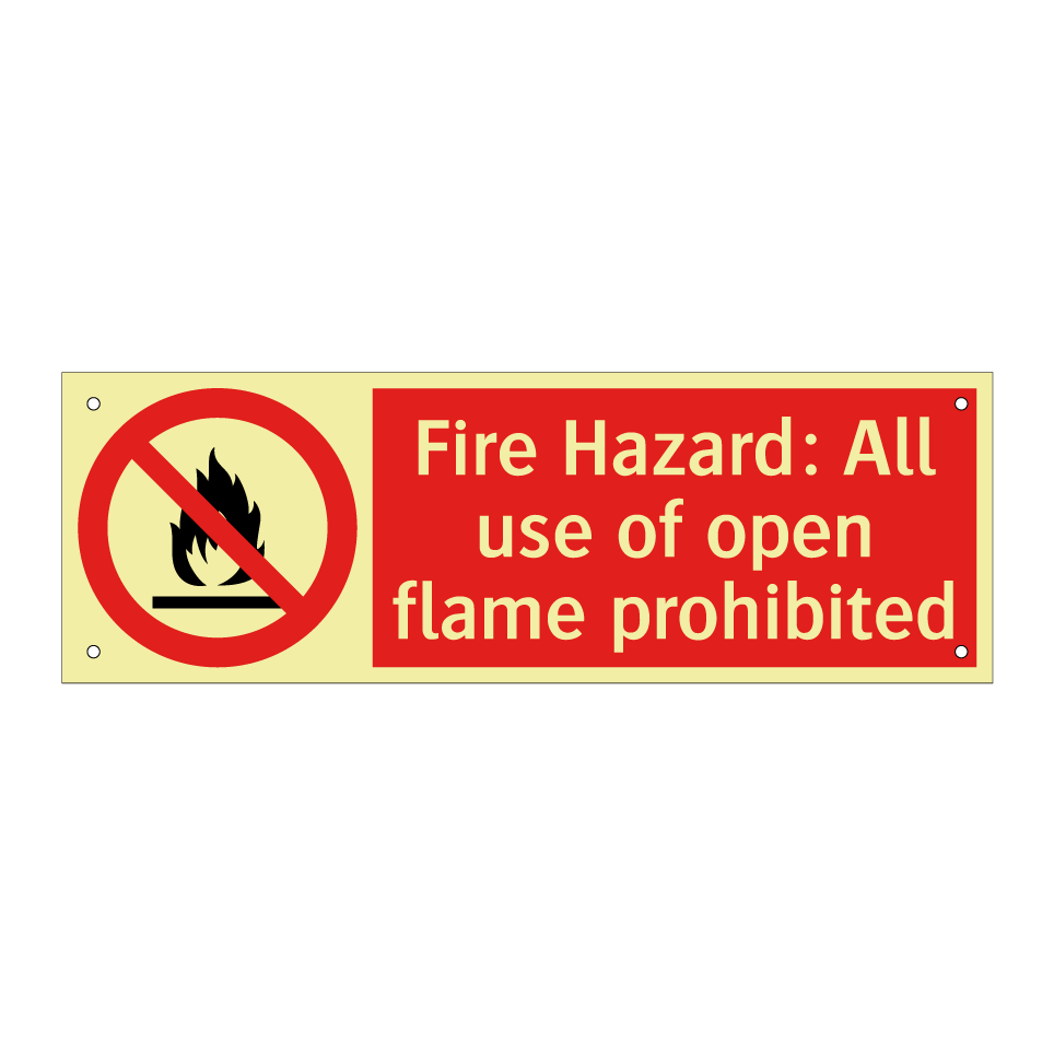 Fire Hazard: All use of open flame prohibited
