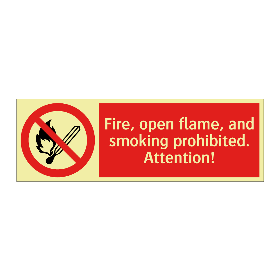 Fire, open flame, and smoking prohibited. Attention!