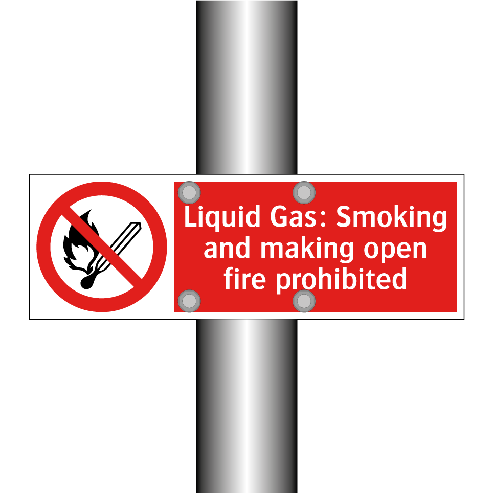 Liquid Gas: Smoking and making open fire prohibited