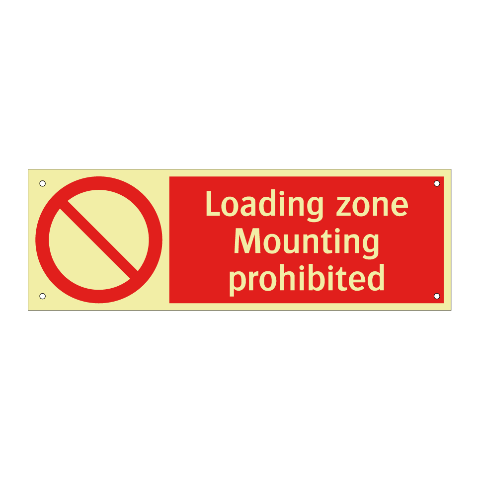 Loading zone Mounting prohibited