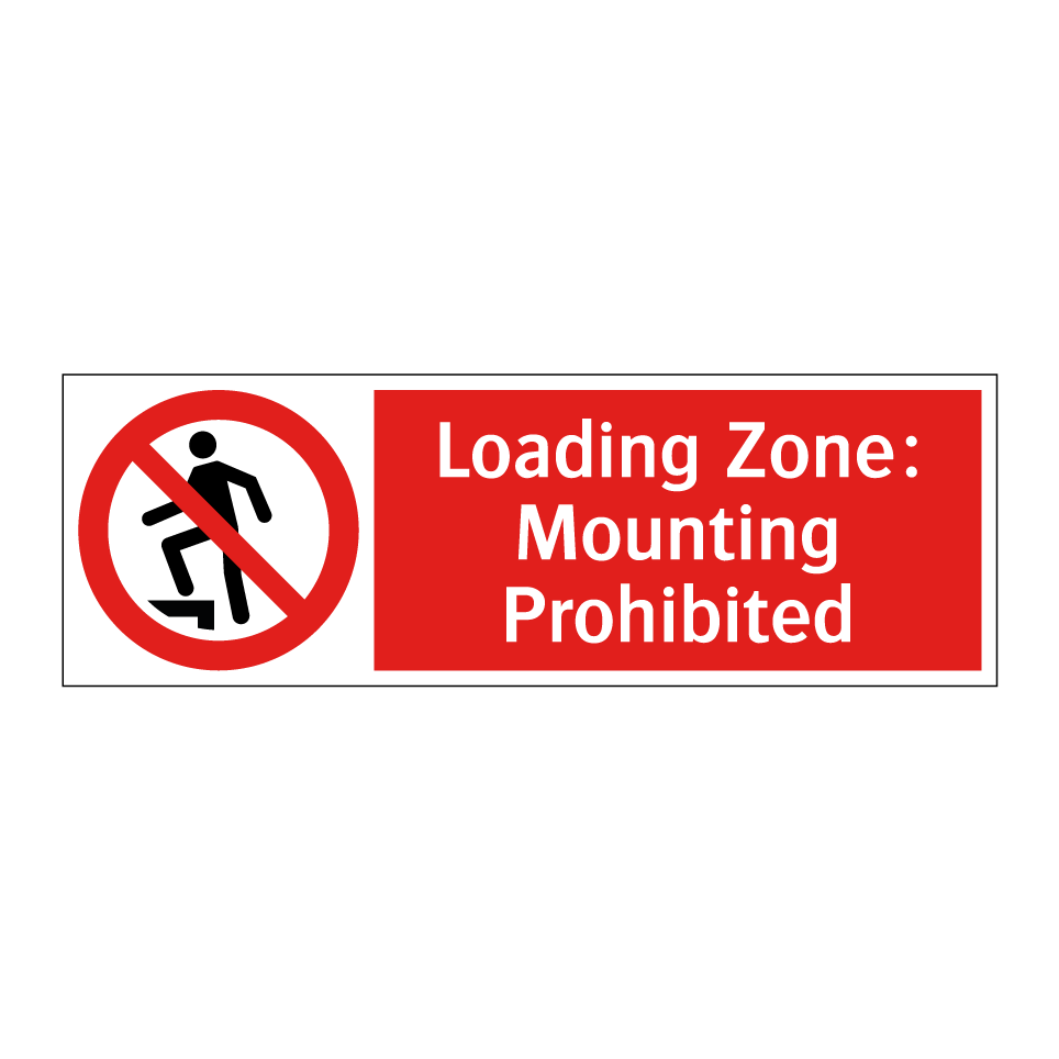 Loading Zone: Mounting Prohibited