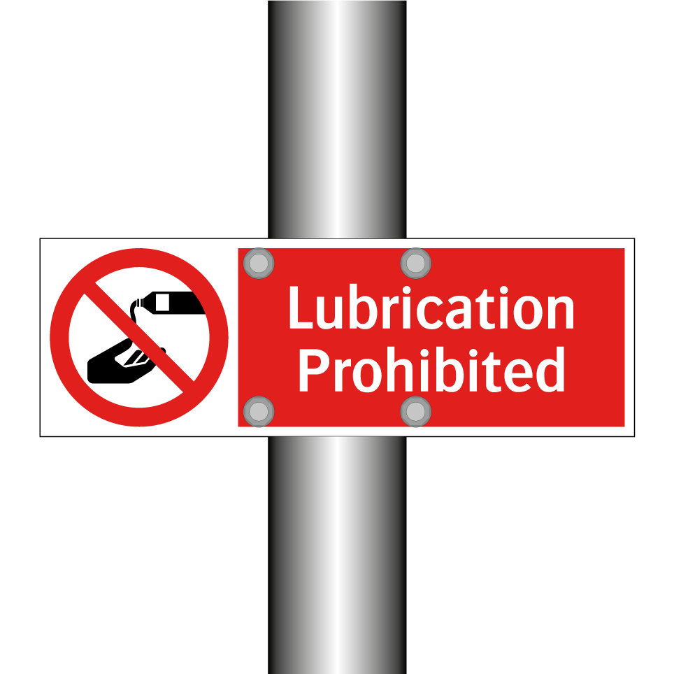 Lubrication Prohibited