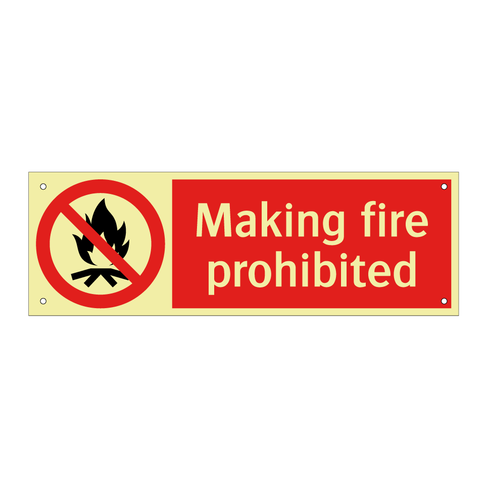 Making fire prohibited