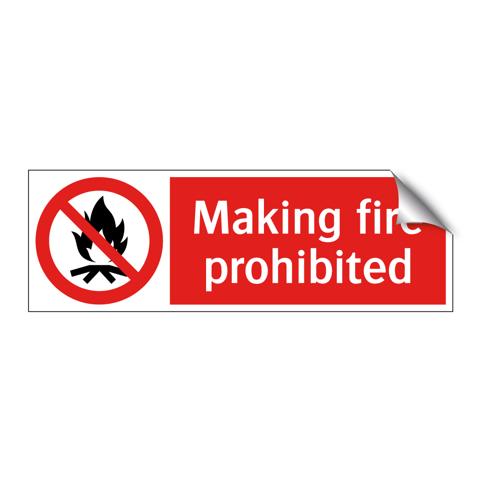 Making fire prohibited