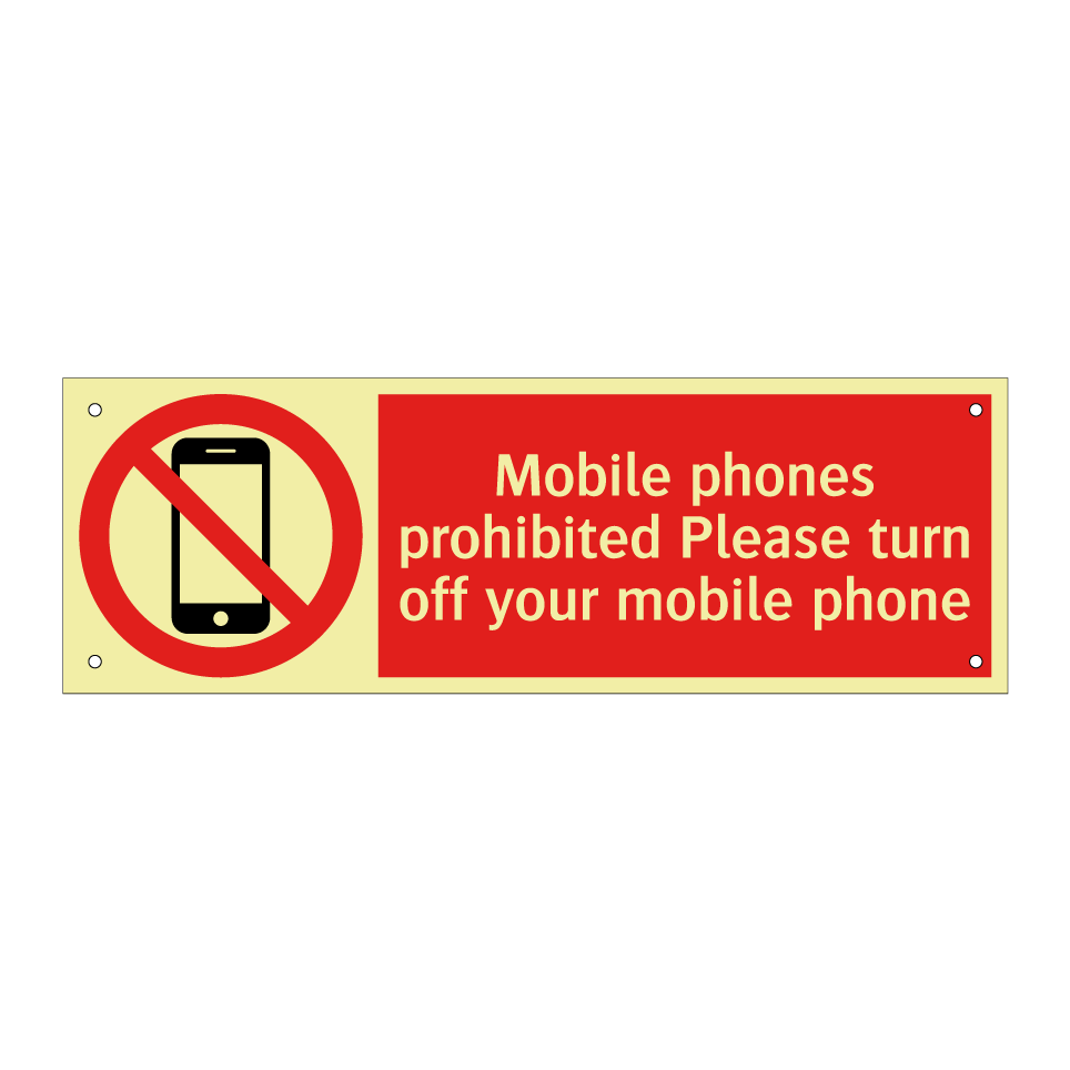 Mobile phones prohibited Please turn off your mobile phone