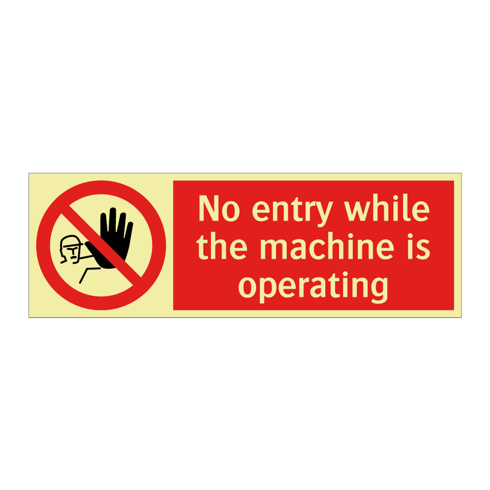 No entry while the machine is operating