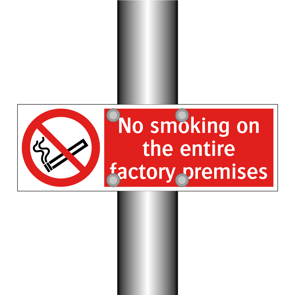 No smoking on the entire factory premises