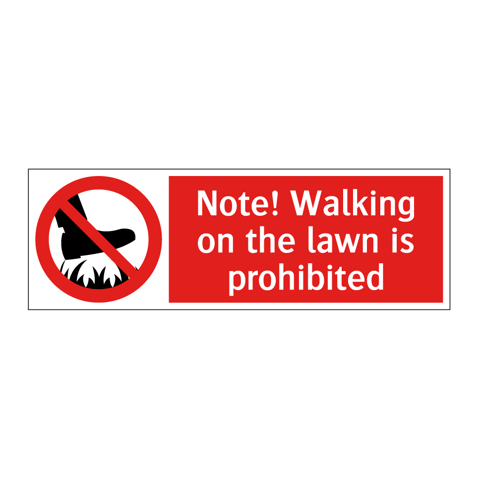 Note! Walking on the lawn is prohibited