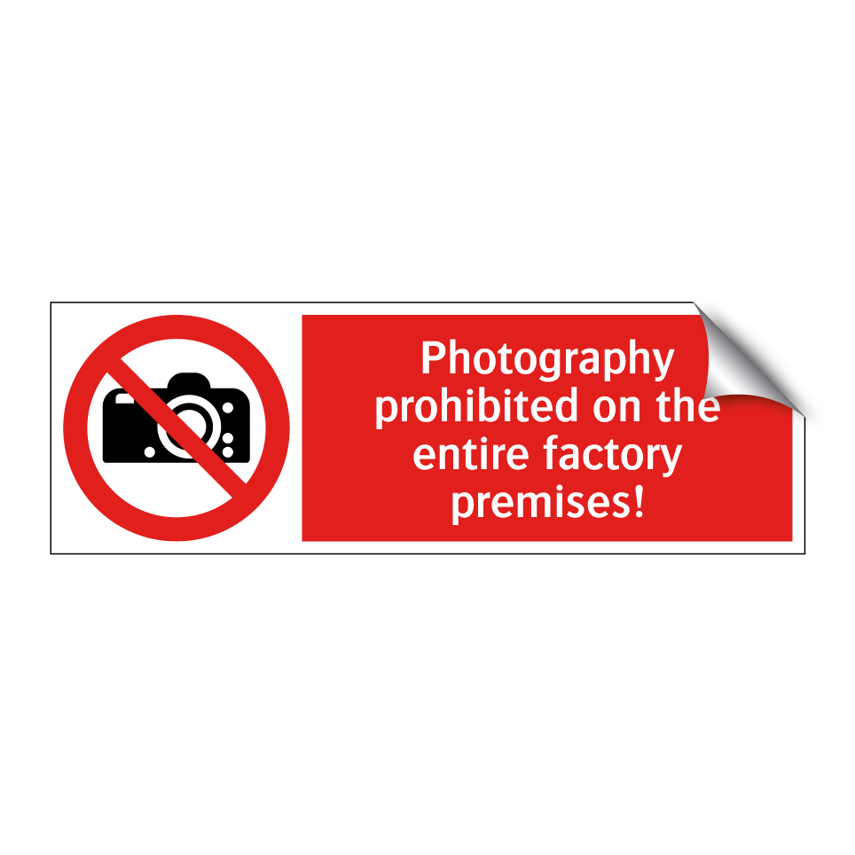 Photography prohibited on the entire factory premises!