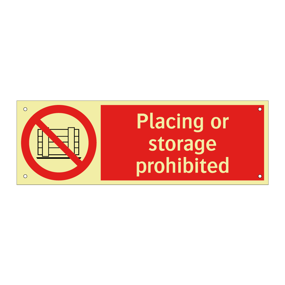 Placing or storage prohibited