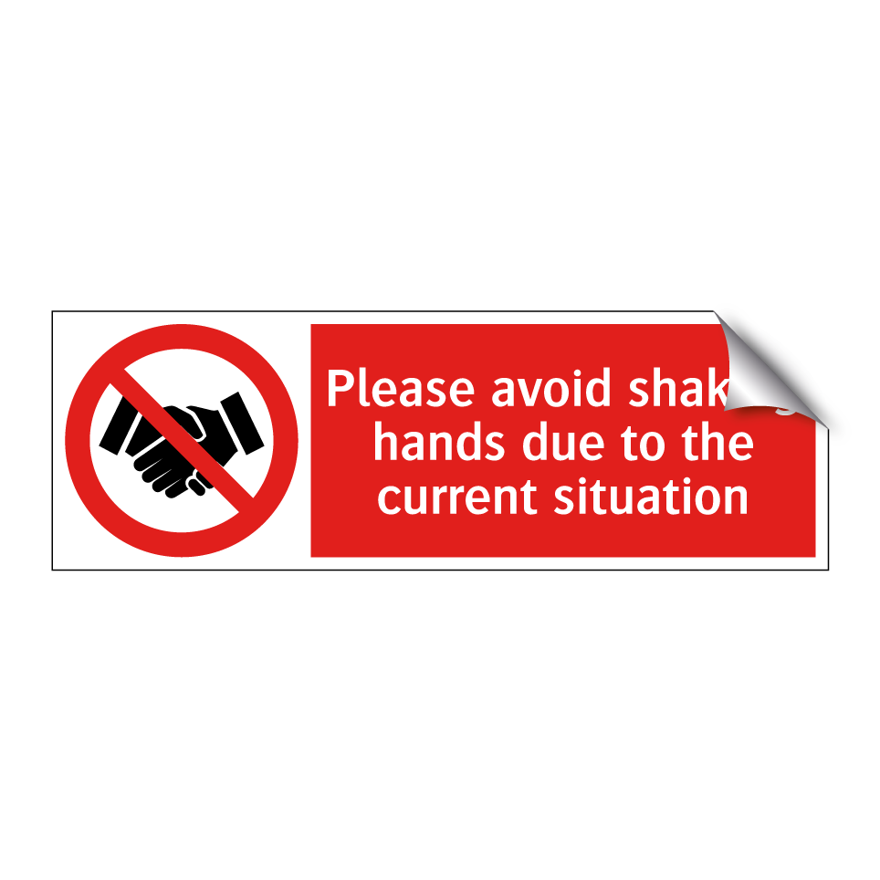 Please avoid shaking hands due to the current situation