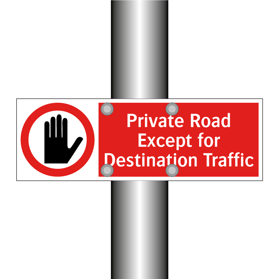 Private Road Except for Destination Traffic