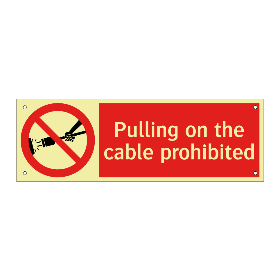 Pulling on the cable prohibited