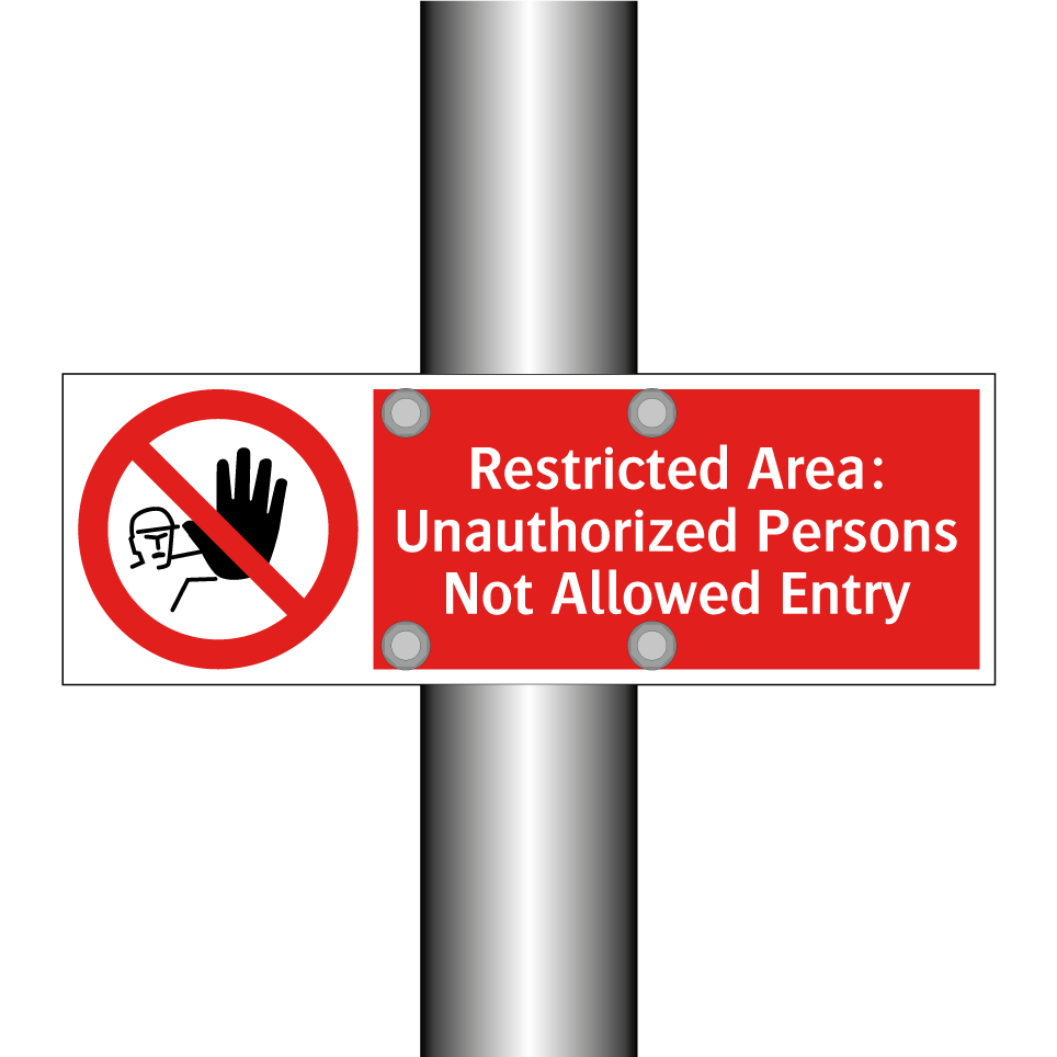Restricted Area: Unauthorized Persons Not Allowed Entry