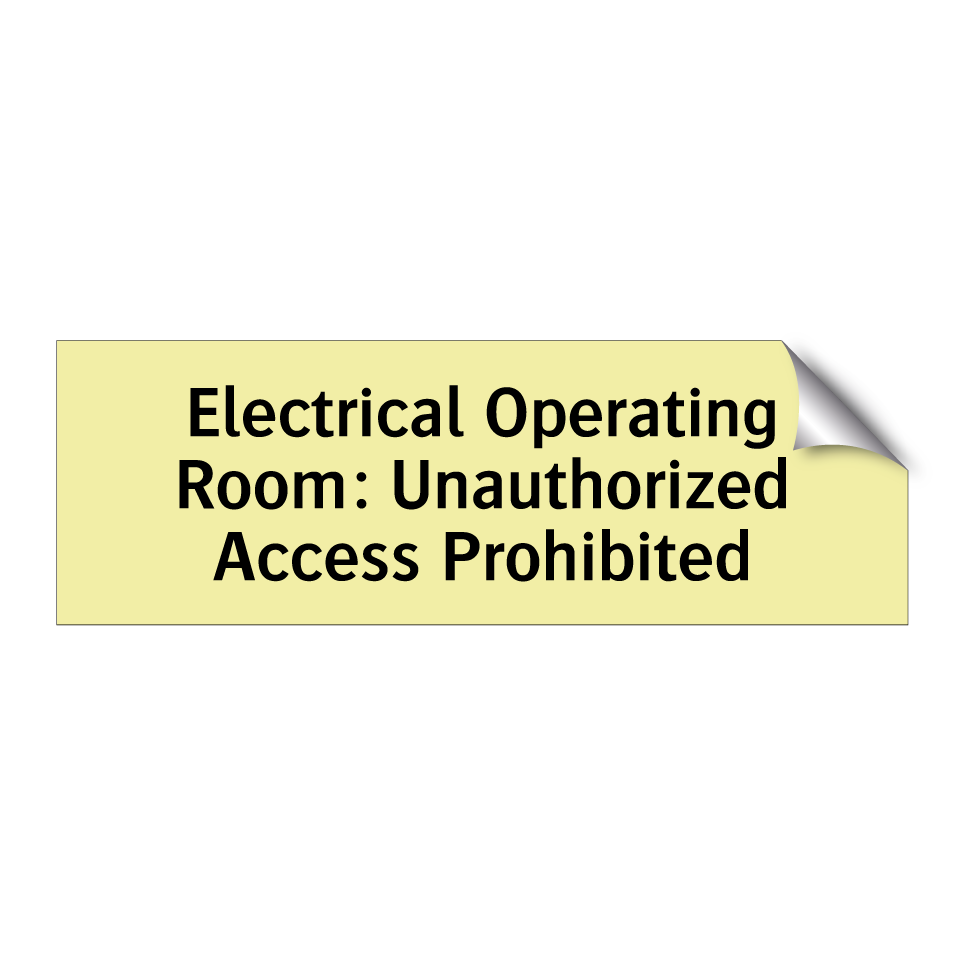 Electrical Operating Room: Unauthorized Access Prohibited