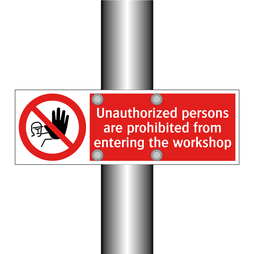 Unauthorized persons are prohibited from entering the workshop