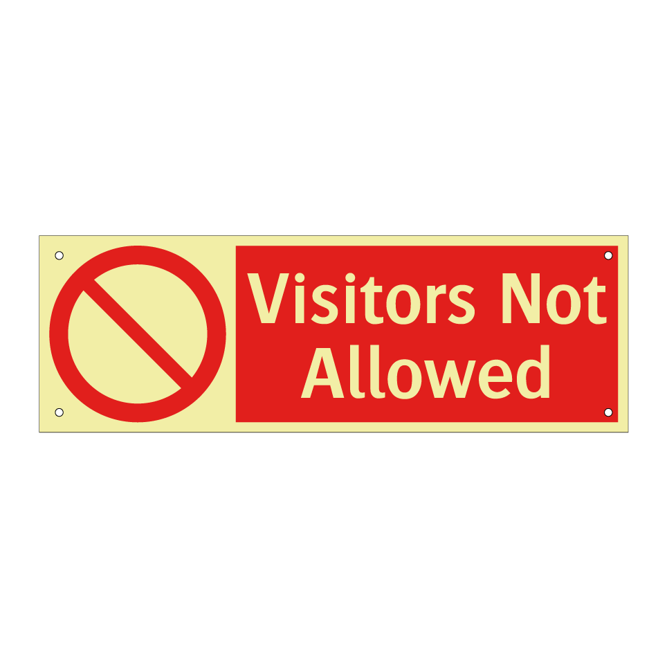 Visitors Not Allowed