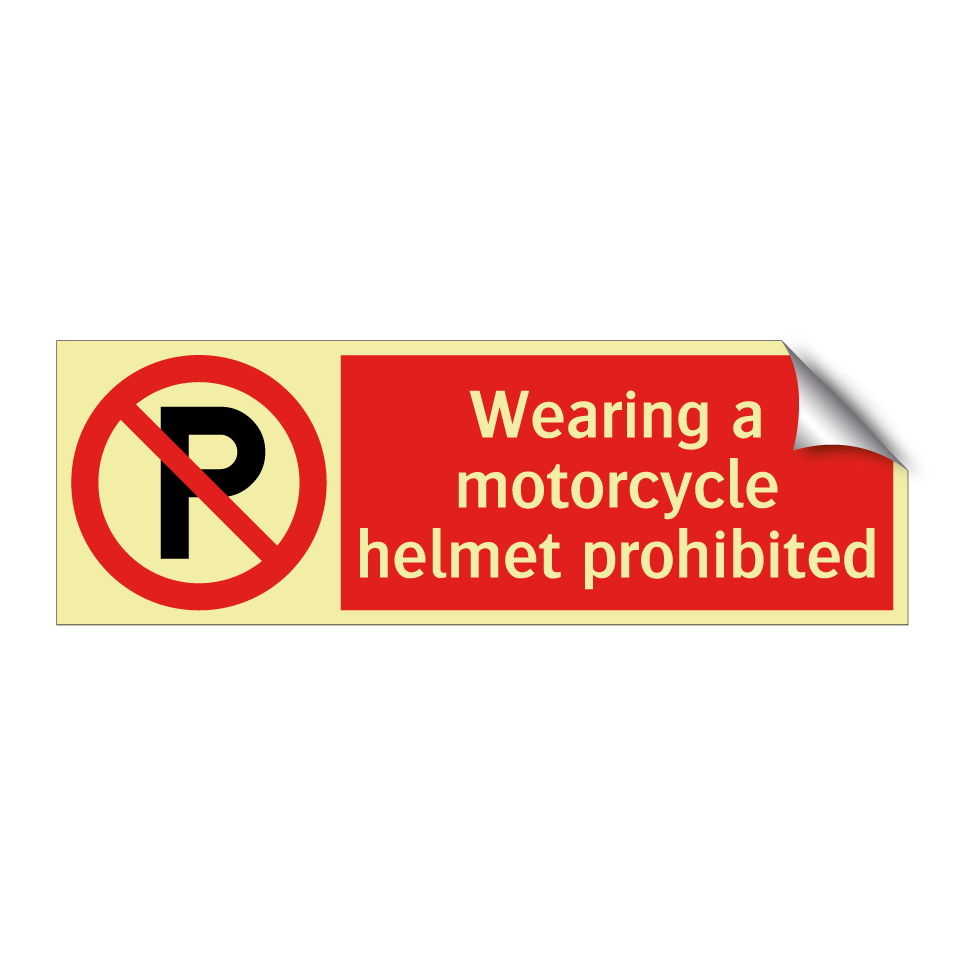 Wearing a motorcycle helmet prohibited