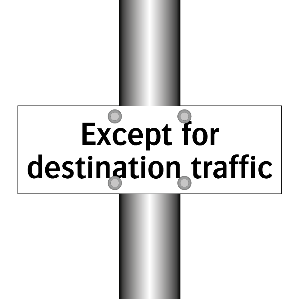 Except for destination traffic